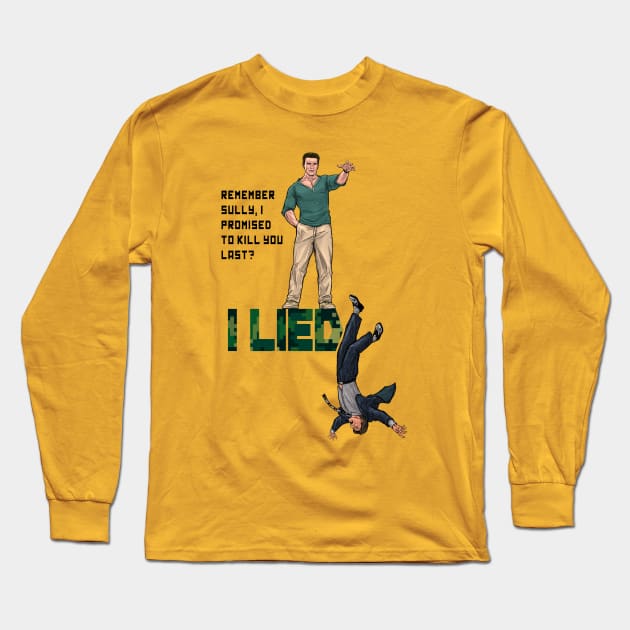 I Lied Long Sleeve T-Shirt by PreservedDragons